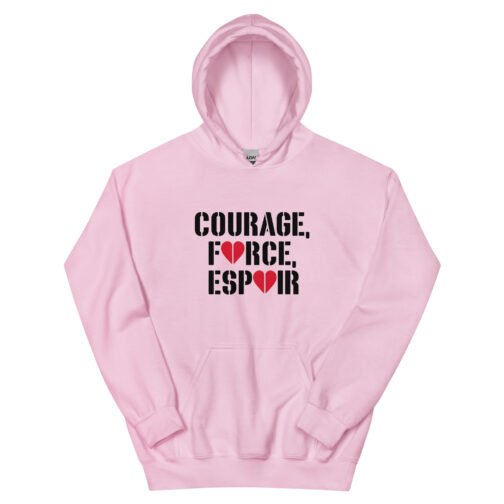 Sweat à capuche pour homme et femme - Courage Force Espoir – Image 6