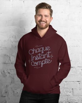 Sweat à capuche pour homme et femme Chaque instant compte – Douillet, stylé et inspirant