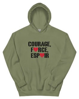 Sweat à capuche pour homme et femme – Courage Force Espoir