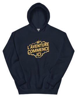 Sweat à capuche pour homme et femme – L’aventure commence ici