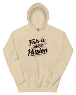 Sweat à capuche pour homme et femme – Fais-le avec passion