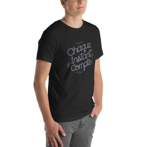 T-shirt personnalisé "Chaque instant compte" pour homme et femme – Un rappel inspirant au quotidien – Image 3